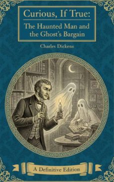 the haunted man and the ghost's bargain (ebook)-charles dickens-9782387176684