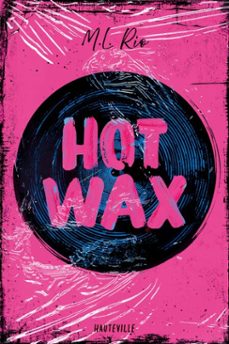 hot wax (ebook)-m.l. rio-9782387218384