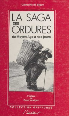 la saga des ordures : du moyen age a nos jours (ebook)-catherine de silguy-9782402091084
