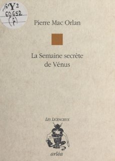 la semaine secrète de venus (ebook)-pierre mac orlan-9782402097284