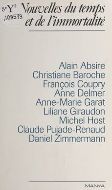 nouvelles du temps et de l'immortalite (ebook)-alain absire-christiane baroche-9782402122184