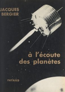 a l'ecoute des planètes (ebook)-jacques bergier-9782706299384