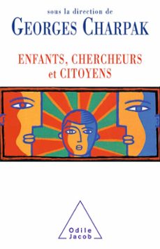 enfants, chercheurs et citoyens (ebook)-georges charpak-9782738174284