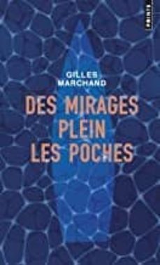 des mirages plein les poches-9782757876084