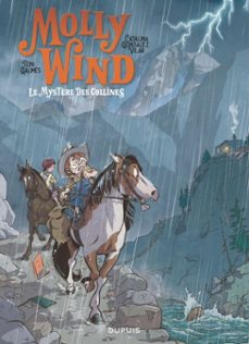molly wind - tome 2 - le mystère des collines (ebook)-catalina gonzalez vilar-9782808512084