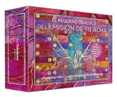 el pequeño oraculo de la mision de tu alma-vanessa mielczarech-brigitte barberane-9782813235084