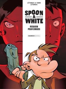 spoon &amp; white - tome 1 (ebook)-jean leturgie-9782818989784