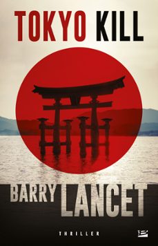 tokyo kill-barry lancet-9782820520784