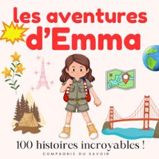les aventures d'emma - 100 histoires incroyables (audiolibro)-john mac-9782821181984