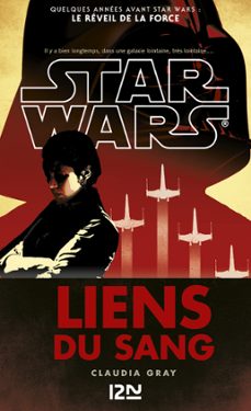 star wars - liens du sang (ebook)-claudia gray-9782823856484