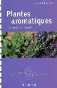 plantes aromatiques: au jardin, a la cuisine-9782841381784