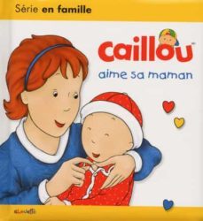 caillou aime sa maman-9782897184384