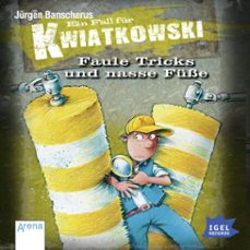 ein fall fur kwiatkowski 11. faule tricks und nasse fusse (audiolibro)-jurgen banscherus-9783731395584