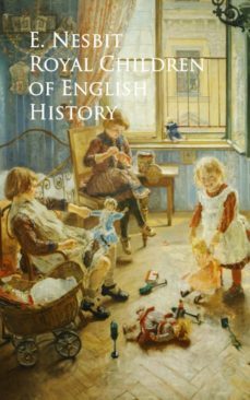 royal children of english history (ebook)-e. nesbit-9783736407084
