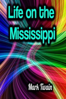 life on the mississippi (ebook)-mark twain-9783985949984