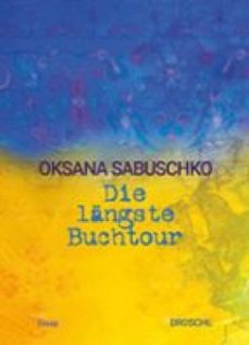 die langste buchtour (ebook)-oksana sabuschko-9783990591284