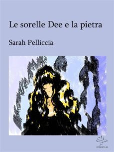 le sorelle dee e la pietra (ebook)-9786050405484
