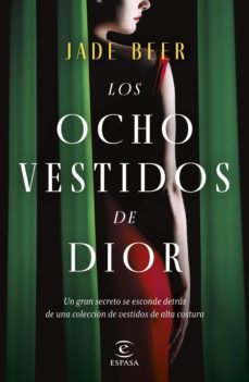 los ocho vestidos de dior (edicion mexicana) (ebook)-jade beer-9786070795084