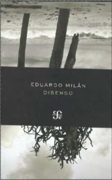 disenso-eduardo milan-9786071605184