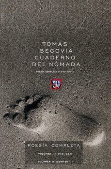 cuaderno del nomada: poesia completa (1943-2011) (2 vols.: volumen i (1943-1987) y vol. ii (1988-2011)-9786071620484