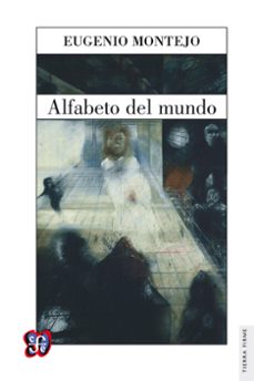 alfabeto del mundo (ebook)-eugenio montejo-9786071622884