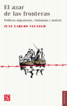 el azar de las fronteras (ebook)-juan carlos velasco-9786071643384