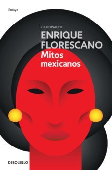 mitos mexicanos (nueva edicion) (ebook)-enrique florescano-9786073137584