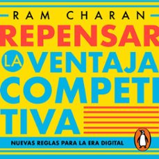 repensar la ventaja competitiva (audiolibro)-ram charan-9786073199384