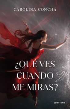¿que ves cuando me miras? (ebook)-carolina concha-9786073863384