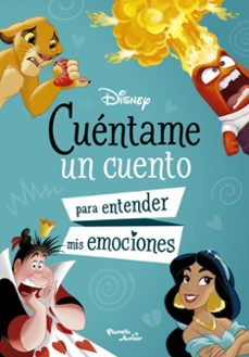 disney. cuéntame un cuento para entender mis emociones-9786073917384