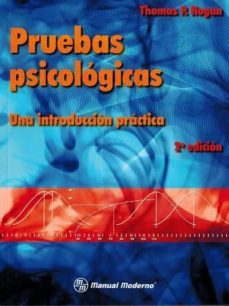 pruebas psicologicas. una introduccion practica-thomas p. hogan-9786074484984