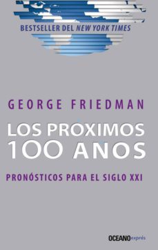 los proximos 100 años (ebook)-george friedman-9786077355984