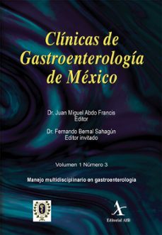 manejo multidisciplinario en gastroenterologia  cgm 03 (ebook)-juan miguel abdo francís-fernando bernal sahagún-9786077410584