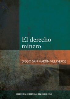 el derecho minero (ebook)-san martín villaverde diego-9786123177584