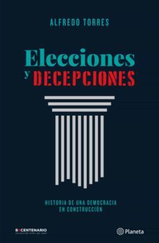 elecciones y decepciones (ebook)-alfredo torres-9786123195984