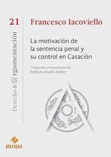 la motivacion de la sentencia penal y su control en casacion-9786123252984