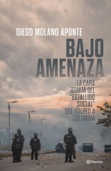 bajo amenaza (ebook)-diego molano aponte-9786287650084