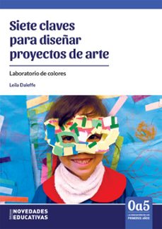 siete claves para diseñar proyectos de arte (ebook)-leila daleffe-9786316603784