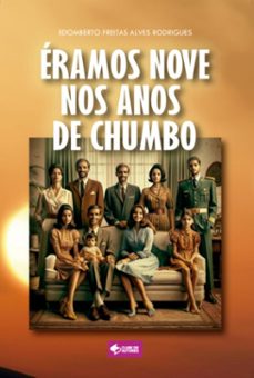 eramos nove nos anos de chumbo (ebook)-edomberto freitas alves rodrigues-9786500983784