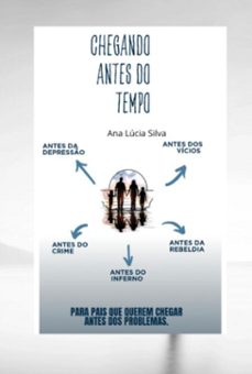 chegando antes do tempo (ebook)-lúcia silva ana-9786501161884
