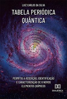 tabela periodica quantica (ebook)-luiz carlos da silva-9786525290584