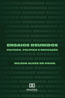 ensaios reunidos (ebook)-wilson alves de paiva-9786527068884