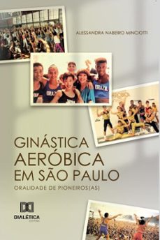 ginastica aerobica em so paulo (ebook)-alessandra nabeiro minciotti-9786527090984