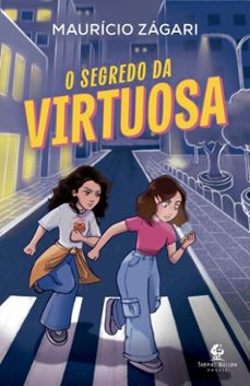 o segredo da virtuosa (ebook)-maurício zágari-9786552172884