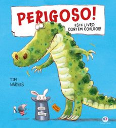 perigoso! este livro contem coelhos! (ebook)-tim warnes-9786553845084