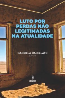 luto por perdas no legitimadas na atualidade (ebook)-gabriela casellato-9786555490084