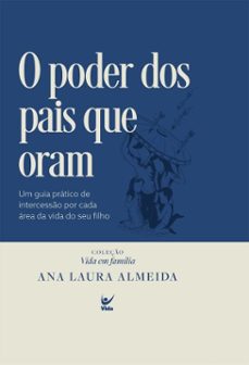 o poder dos pais que oram (ebook)-ana laura almeida-9786555847284
