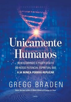 unicamente humanos (ebook)-gregg braden-9786557364284