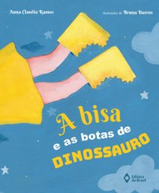 a bisa e as botas de dinossauro (ebook)-anna claudia ramos-9786558178484