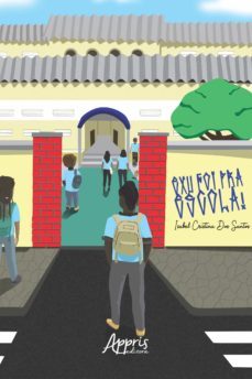 exu foi para a escola! (ebook)-isabel cristina dos santos-9786558202684